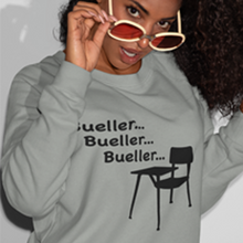 Load image into Gallery viewer, Bueller...Bueller...Bueller...