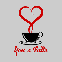 Load image into Gallery viewer, Love You A Latte