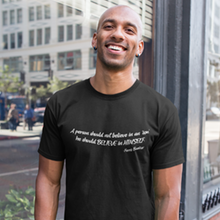 Load image into Gallery viewer, Ferris Bueller says not to believe in an "ism". Believe in yourself.