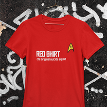 Load image into Gallery viewer, Star Trek's Red Shirt - the original suicide squad