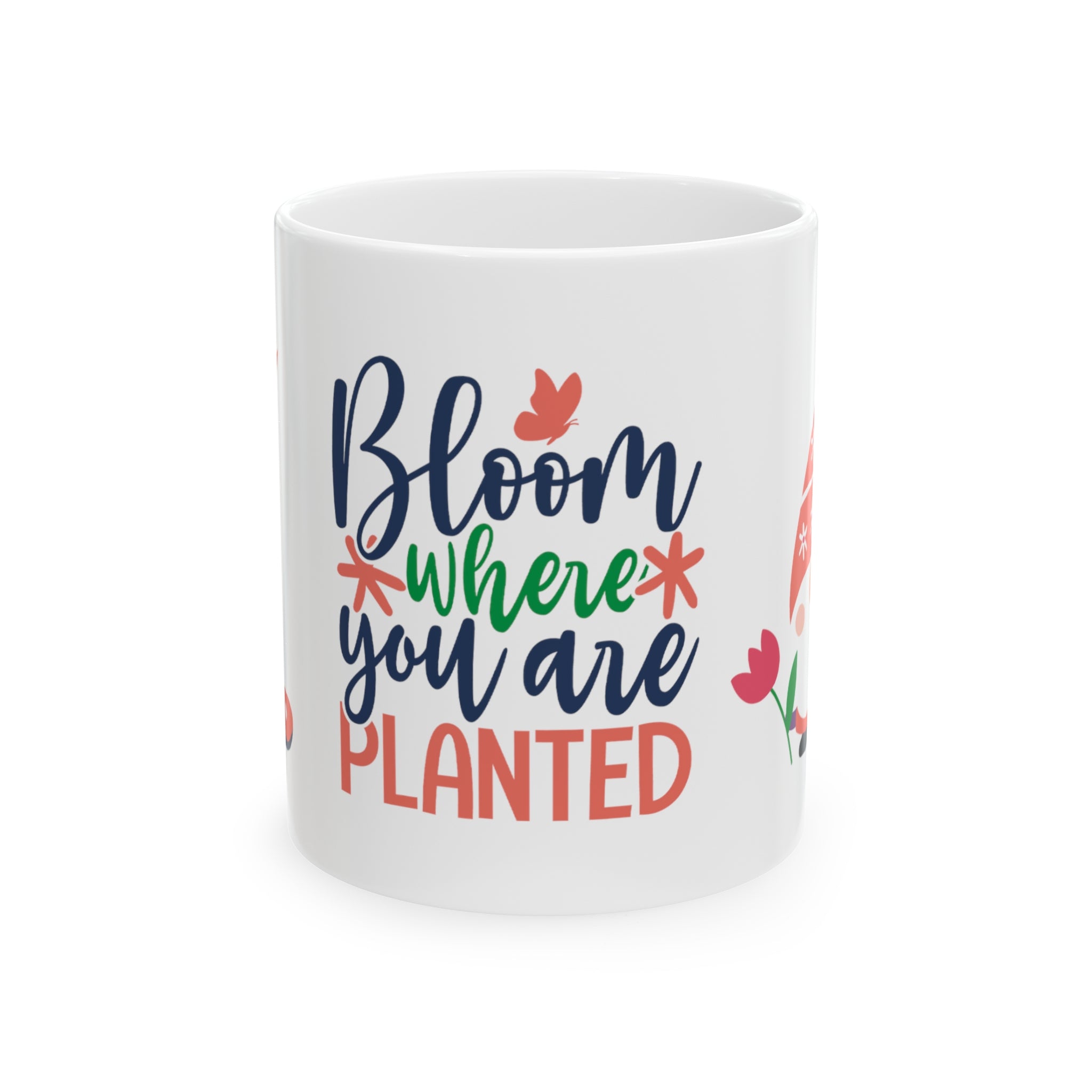 Bloom Where You Are Planted