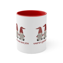 Load image into Gallery viewer, There&#39;s Gnome Like You / There&#39;s No One Like You - Red Accent Coffee Mug, 11oz
