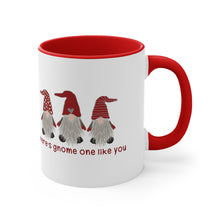 Load image into Gallery viewer, There&#39;s Gnome Like You / There&#39;s No One Like You - Red Accent Coffee Mug, 11oz
