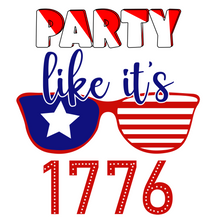 Load image into Gallery viewer, Party Like It&#39;s 1776
